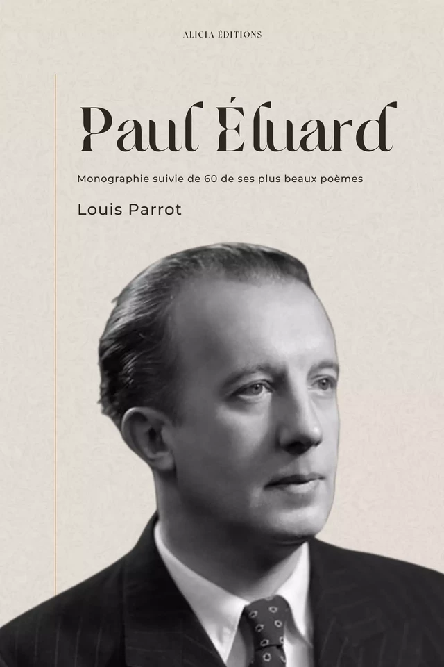 Paul Éluard - Louis Parrot, Paul Éluard - Alicia Éditions