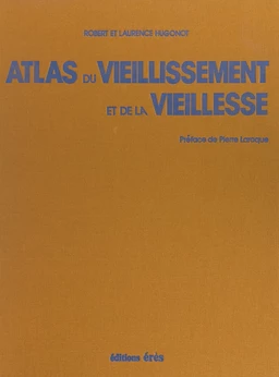 Atlas du vieillissement et de la vieillesse