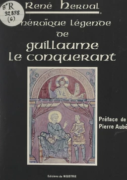 L'héroïque légende de Guillaume le Conquérant