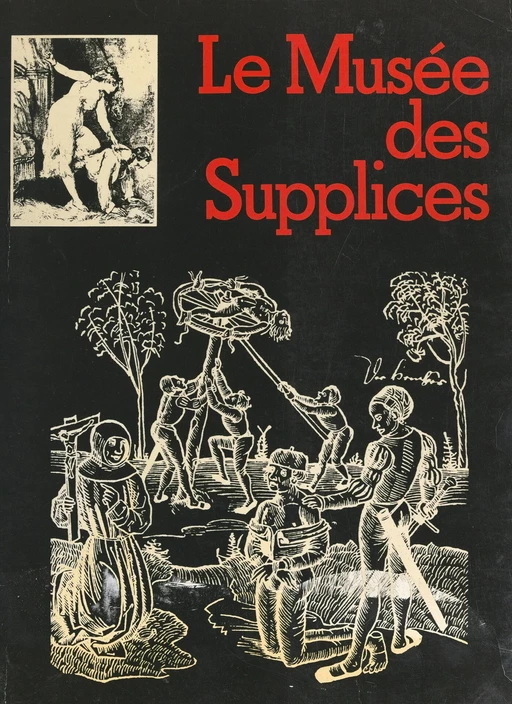 Le musée des supplices - Roland Villeneuve - FeniXX réédition numérique