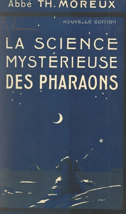 La science mystérieuse des pharaons