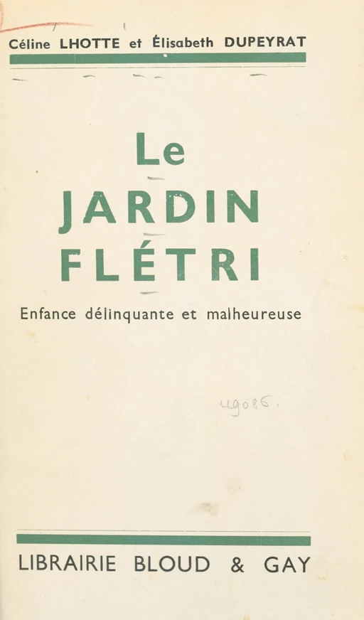 Le jardin flétri - Élisabeth Dupeyrat, Céline Lhotte - FeniXX réédition numérique