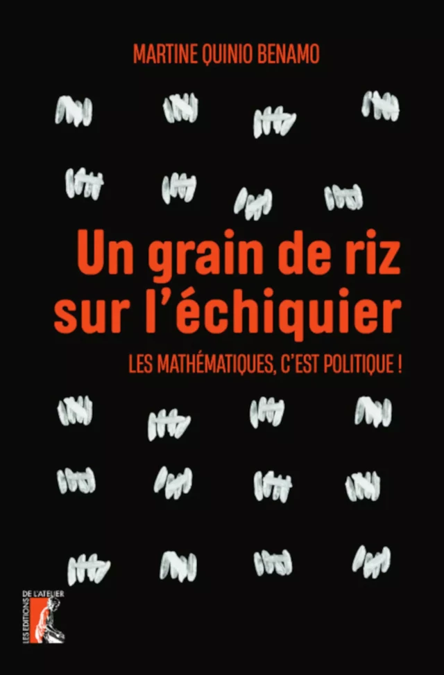 Un grain de riz sur l'échiquier - Martine Quinio Benamo - Éditions de l'Atelier