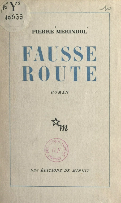 Fausse route - Pierre Mérindol - FeniXX réédition numérique