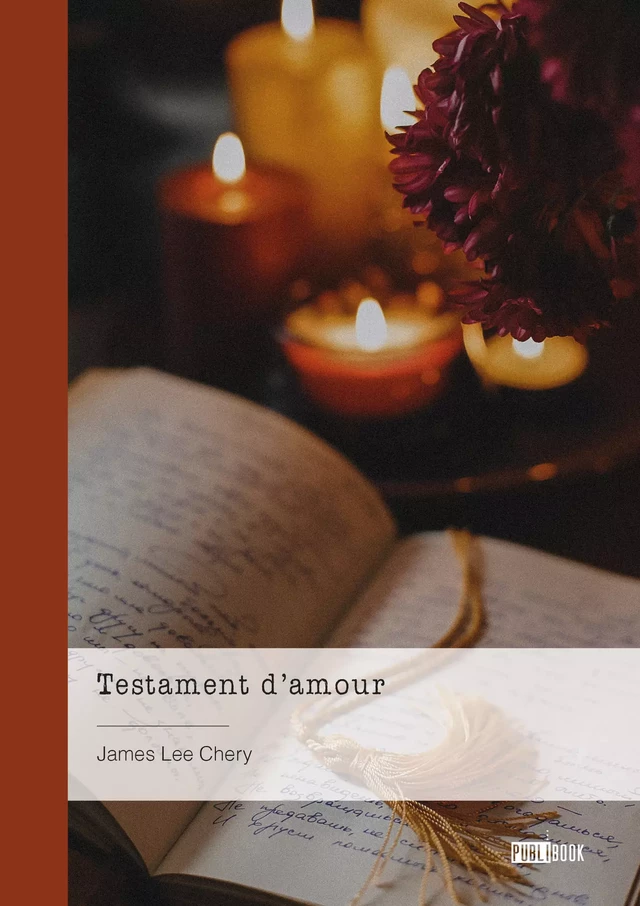 Testament d'amour - James Lee Chery - Publibook