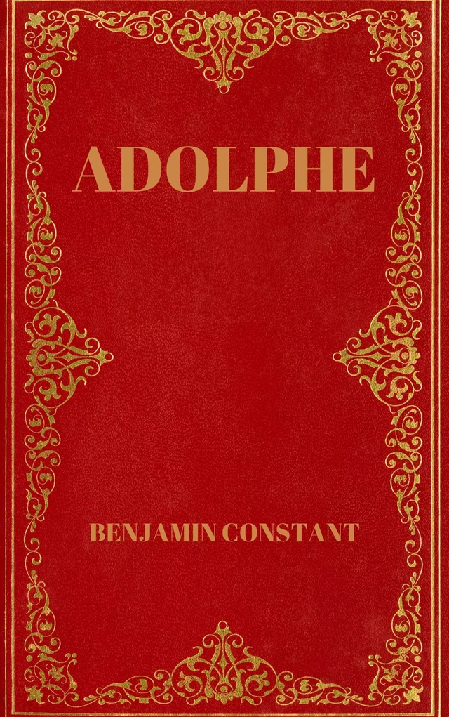 Adolphe - Benjamin Constant - Alicia Éditions