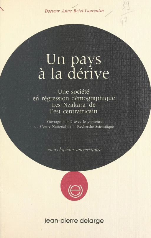 Un pays à la dérive - Anne Retel-Laurentin - FeniXX réédition numérique