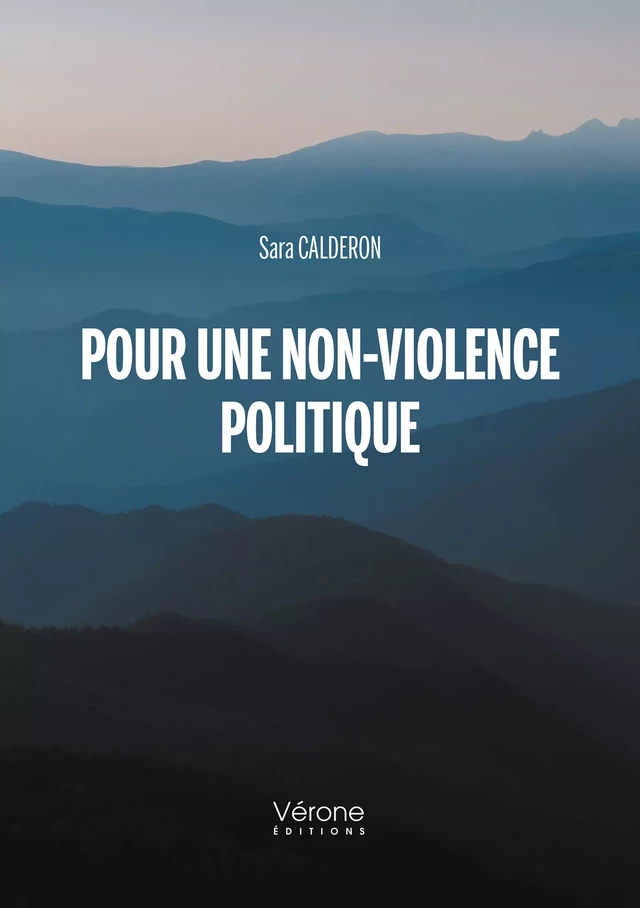 Pour une non-violence politique - Sara Calderon - Editions Vérone