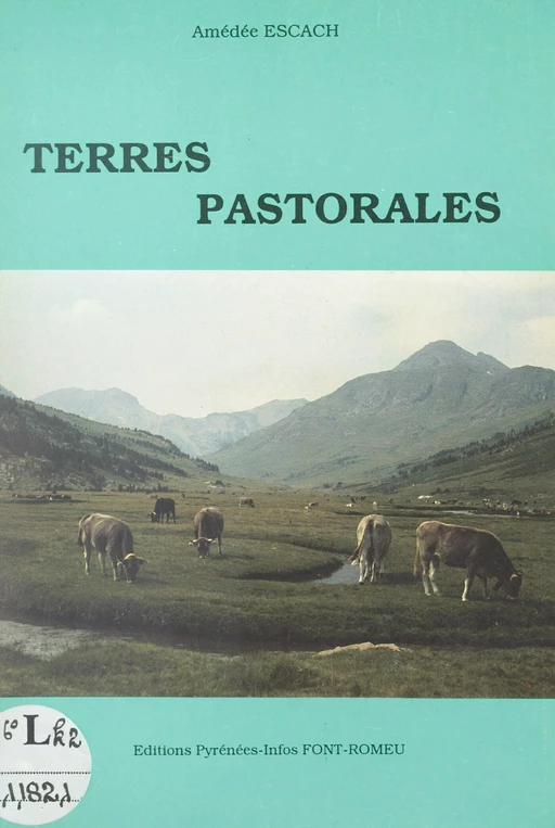 Terres pastorales - Amédée Escach - FeniXX réédition numérique