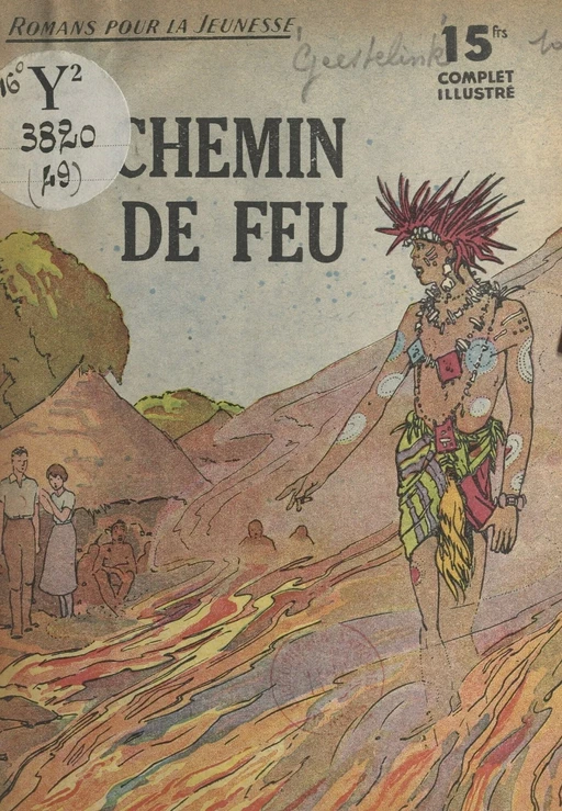 Le chemin de feu - Marguerite Geestelink - FeniXX réédition numérique