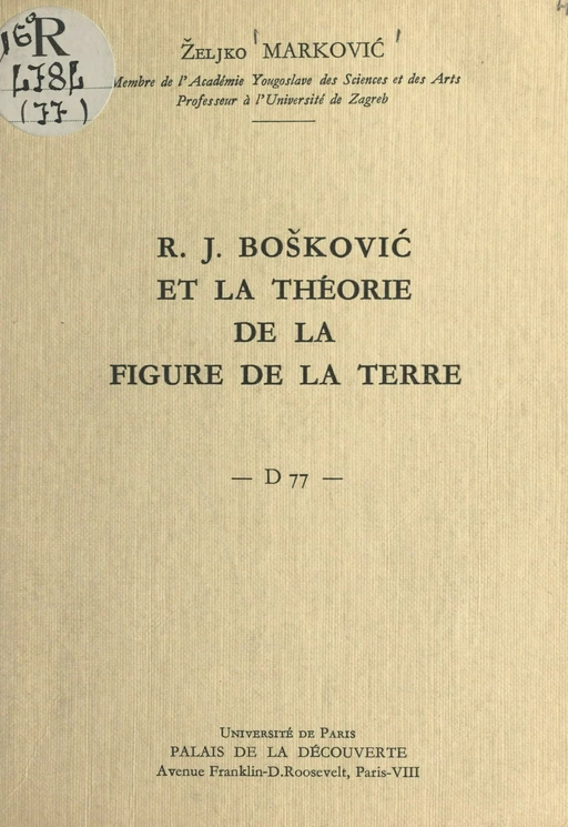 R. J. Bošković et la théorie de la figure de la Terre - Željko Marković - FeniXX réédition numérique