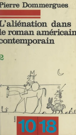 L'aliénation dans le roman américain contemporain (2)