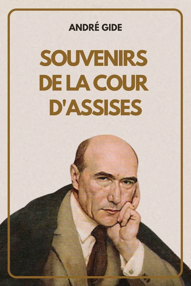 Souvenirs de la Cour d’assises - André Gide - Alicia Éditions