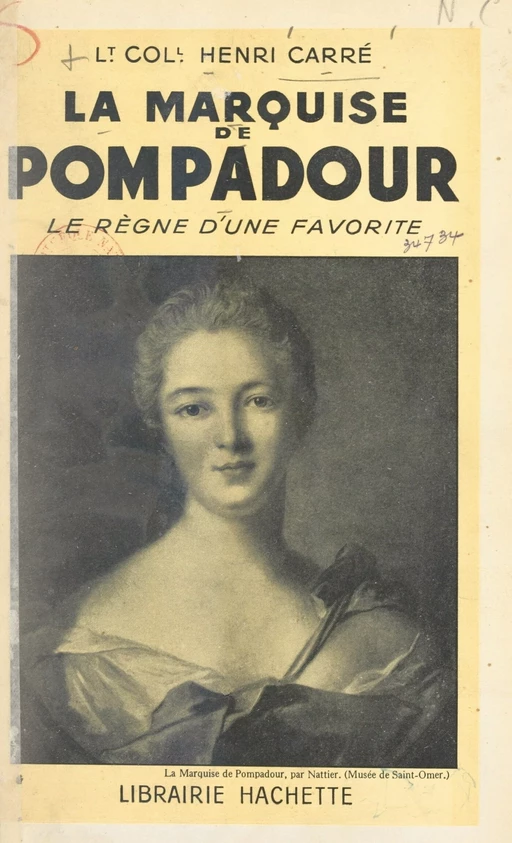 La marquise de Pompadour - Henri Carré - FeniXX réédition numérique