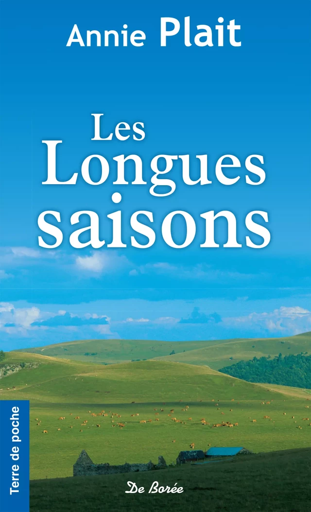 Les Longues saisons - Annie Plait - De Borée