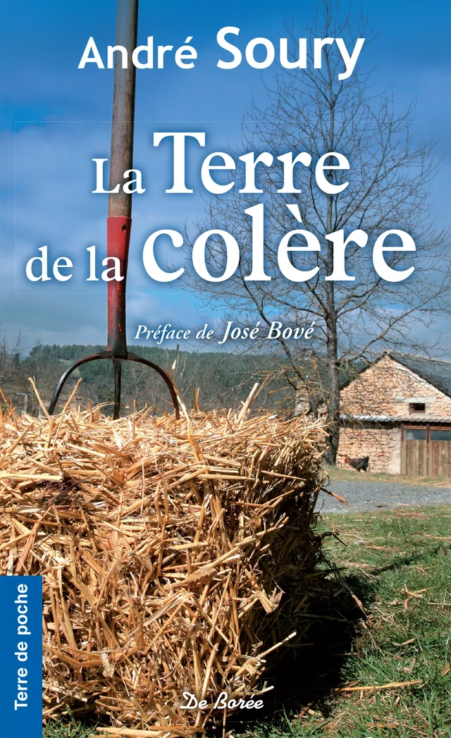 La Terre de la colère - André Soury - De Borée