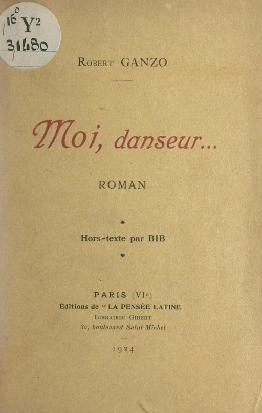 Moi, danseur... - Robert Ganzo - FeniXX réédition numérique