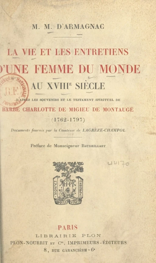 La vie et les entretiens d'une femme du monde au XVIIIe siècle - Marguerite-Marie d'Armagnac - FeniXX réédition numérique