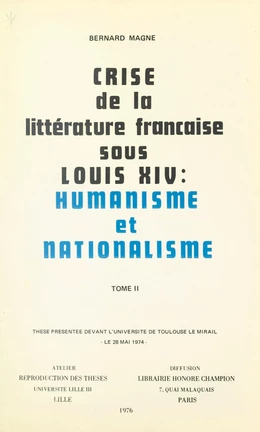 Crise de la littérature française sous Louis XIV : humanisme et nationalisme (2)