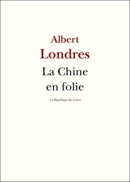 La Chine en folie