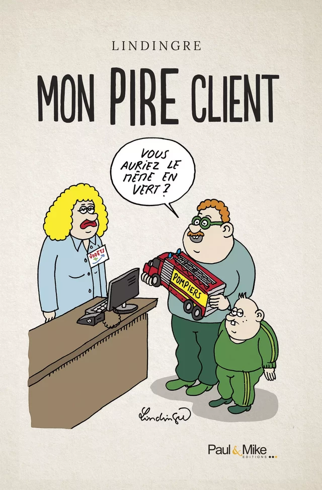 Mon pire client -  Lindingre - Paul&Mike