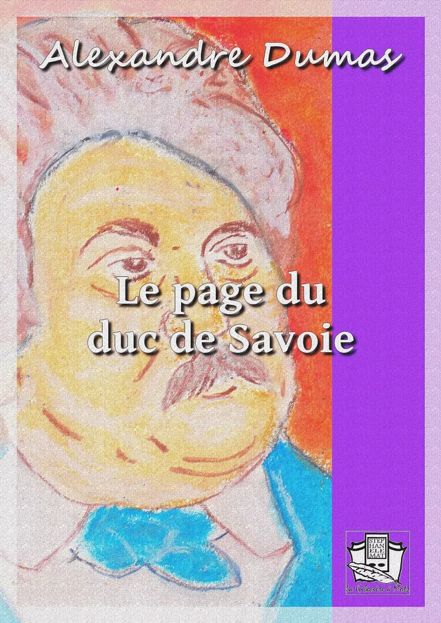 Le page du duc de Savoie - Alexandre Dumas - La Gibecière à Mots