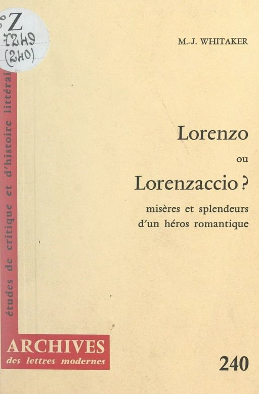 Lorenzo ou Lorenzaccio ? - Marie-Joséphine Whitaker - FeniXX réédition numérique