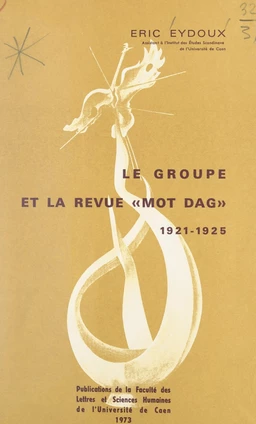 Le groupe et la revue "Mot dag" : 1921-1925