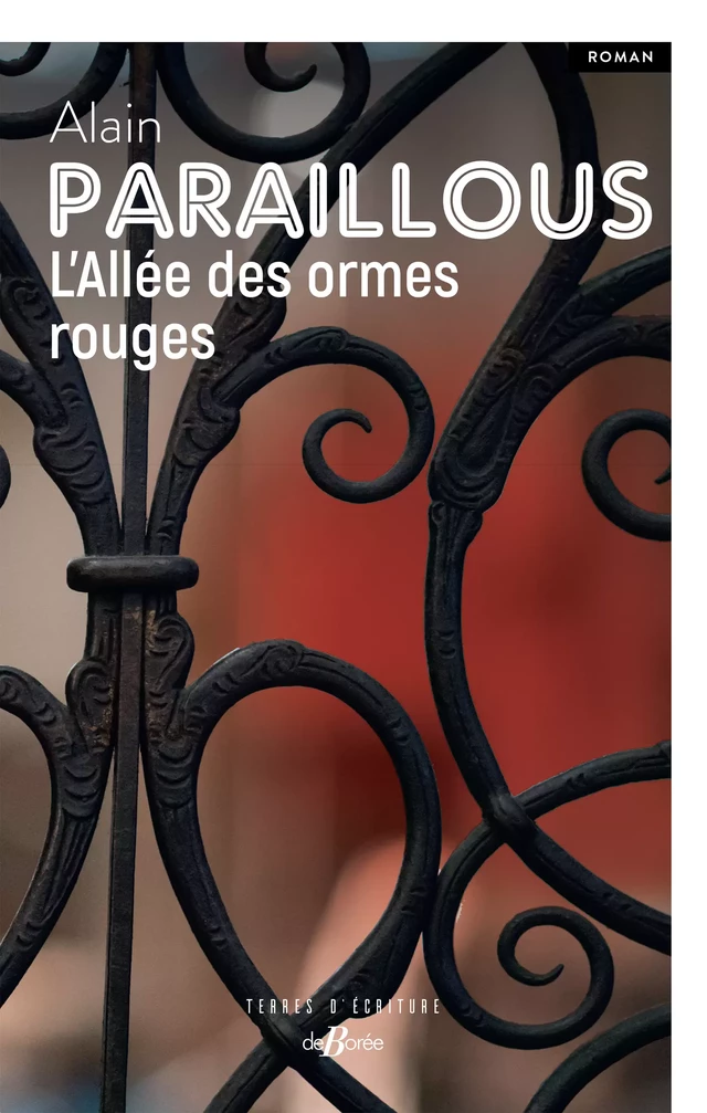 L'Allée des ormes rouges - Alain Paraillous - De Borée