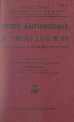 Petite anthologie de la Renaissance toulousaine de 1610