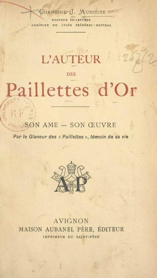 L'auteur des "Paillettes d'or" - Joseph Aurouze - FeniXX réédition numérique