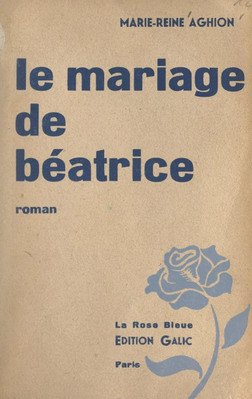 Le mariage de Béatrice - Marie-Reine Aghion - FeniXX réédition numérique