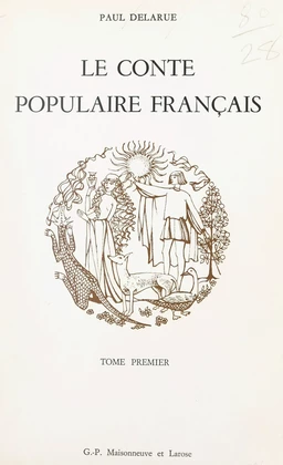 Le conte populaire français (1)