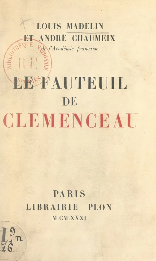 Le fauteuil de Clemenceau - André Chaumeix, Louis Madelin - FeniXX réédition numérique