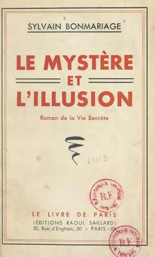 Le mystère et l'illusion - Sylvain Bonmariage - FeniXX réédition numérique