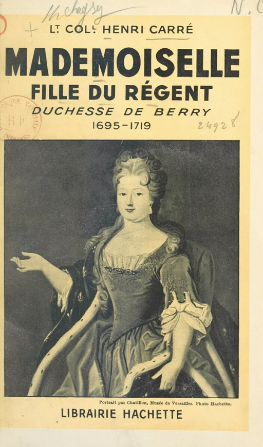 Mademoiselle, fille du Régent - Henri Carré - FeniXX réédition numérique