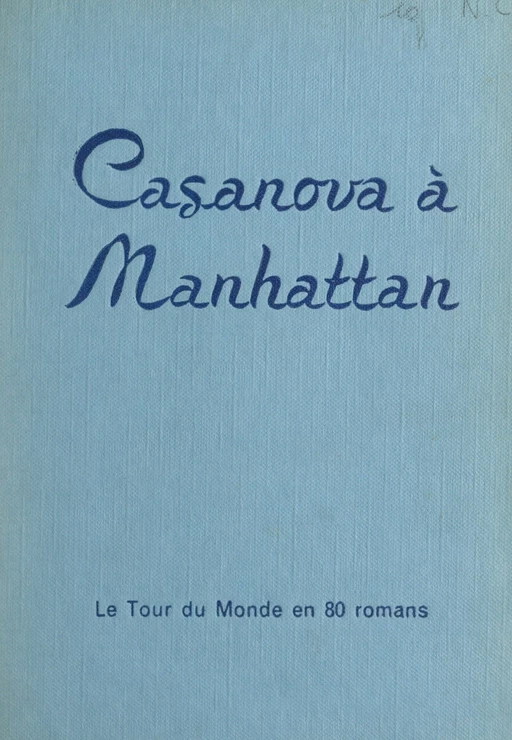 Casanova à Manhattan (émigrés de luxe) - Maurice Dekobra - FeniXX réédition numérique