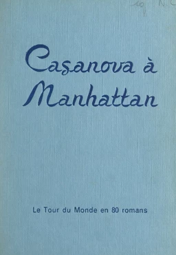 Casanova à Manhattan (émigrés de luxe)