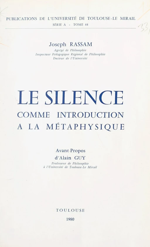 Le silence comme introduction à la métaphysique - Joseph Rassam - FeniXX réédition numérique