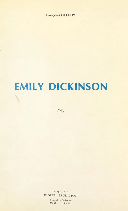 Emily Dickinson - Françoise Delphy - FeniXX réédition numérique