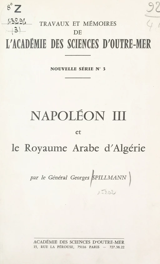 Napoléon III et le royaume arabe d'Algérie - Georges Spillmann - FeniXX réédition numérique