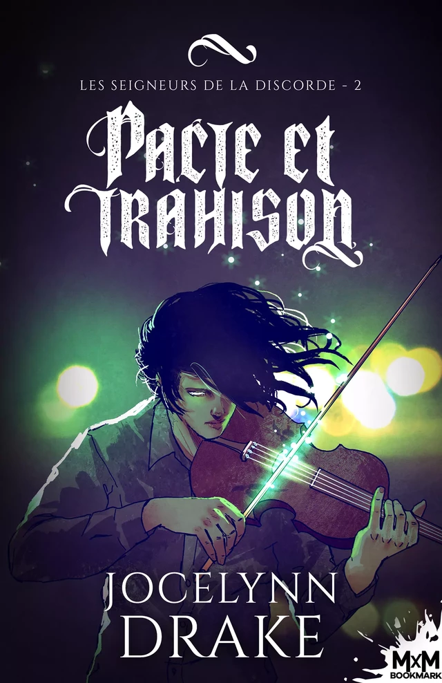 Pacte et trahison - Jocelynn Drake - MxM Bookmark