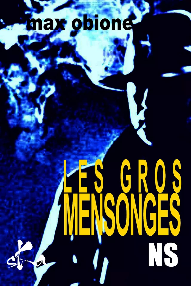 Les gros mensonges - Max Obione - SKA