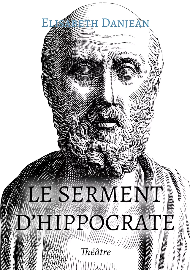 Le Serment d’Hippocrate - Elisabeth Danjean - Stylit