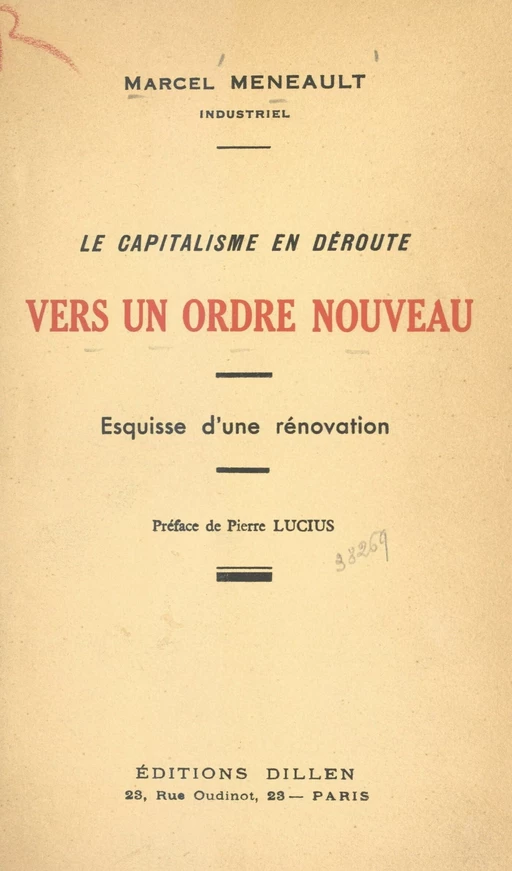 Le capitalisme en déroute. Vers un ordre nouveau - Marcel Meneault - FeniXX réédition numérique