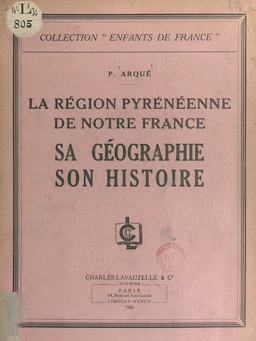 La région pyrénéenne de notre France