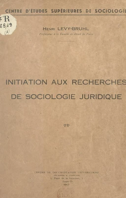 Initiation aux recherches de sociologie juridique