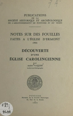 Notes sur des fouilles faites à l'église d'Ermont (1963)