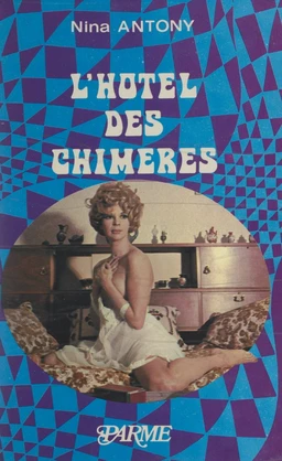 L'hôtel des chimères