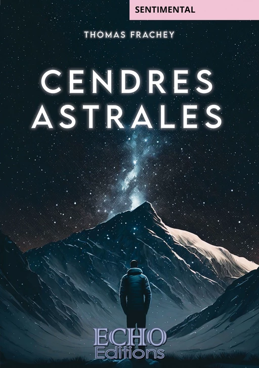 Cendres astrales - Thomas Frachey - ECHO Editions